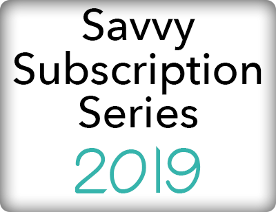 Savvy Subscription Series 2019